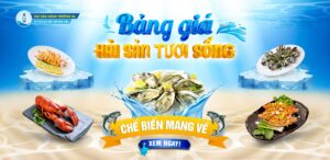 Bảng giá phí chế biến sẵn hải sản tươi sống