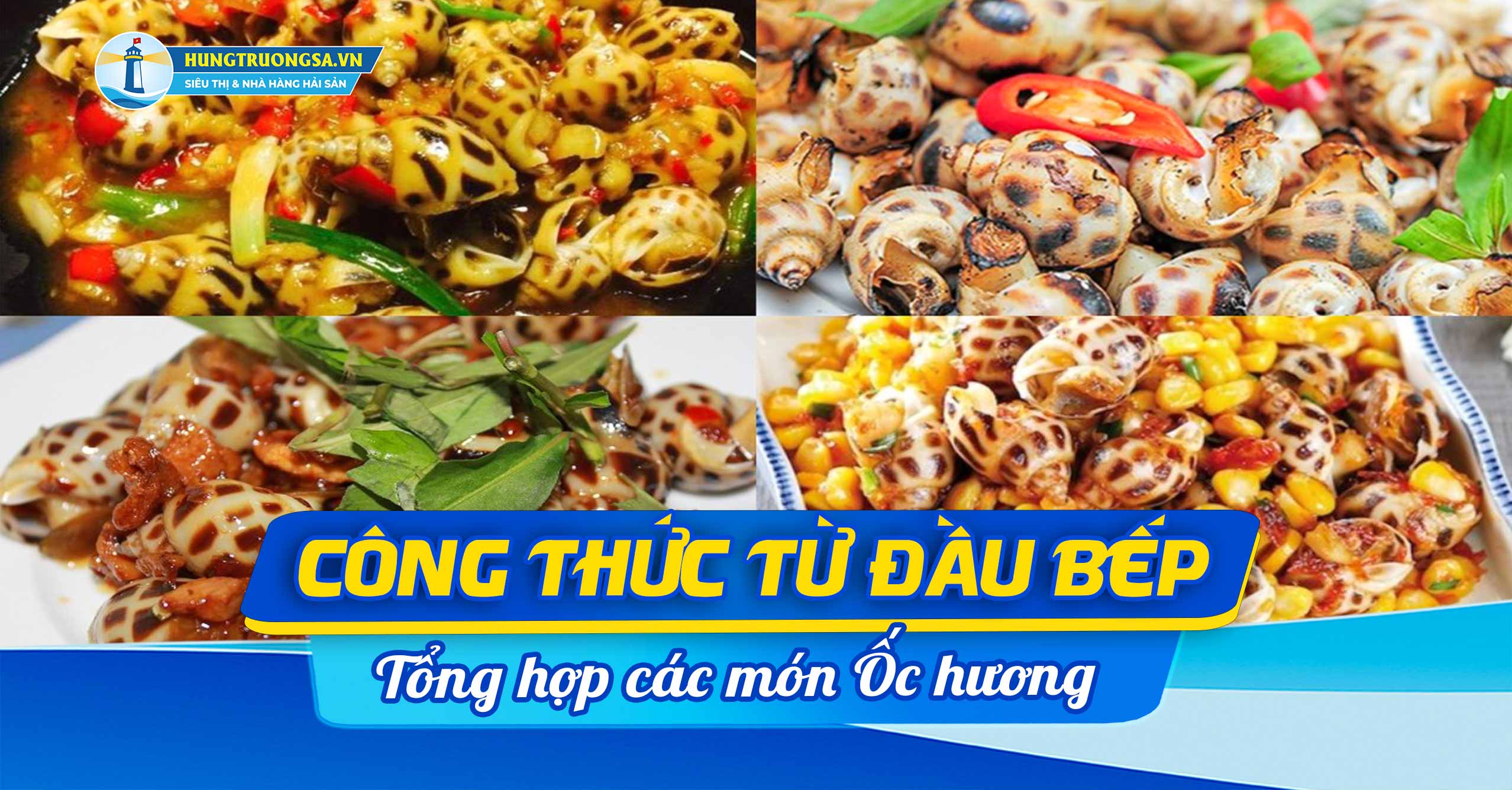 tong hop cong thuc mon an oc huong tu dau bep