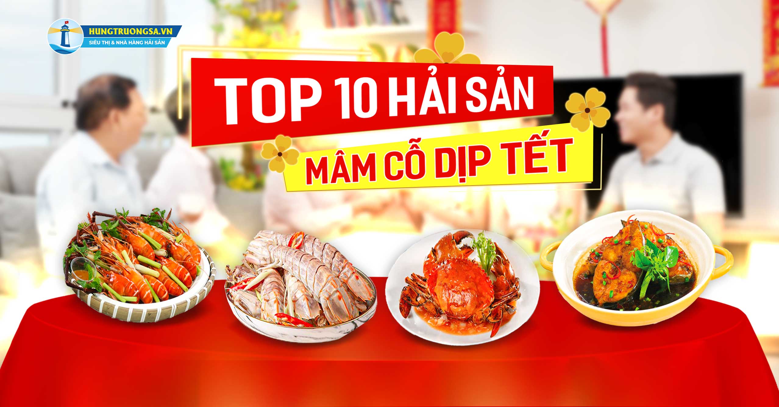 top 10 loại hải sản cho mâm cỗ tết hts