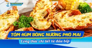 tom hum bong nupng pho mai cong thuc che bien